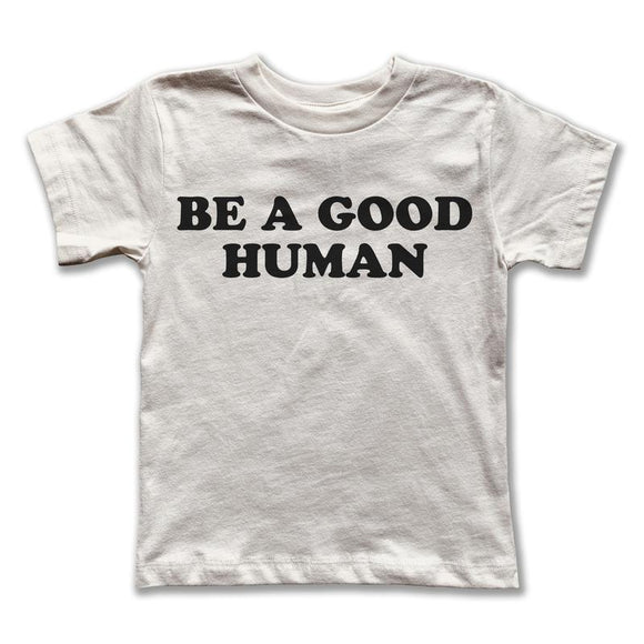 Be a Good Human Kids' Tee