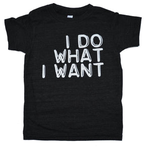 Boys Tee I Do What I Want